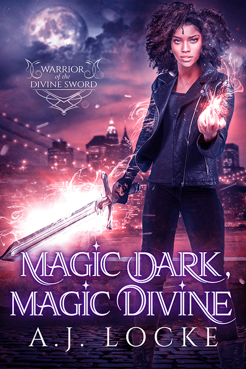 Magic Dark, Magic Divine by AJ Locke