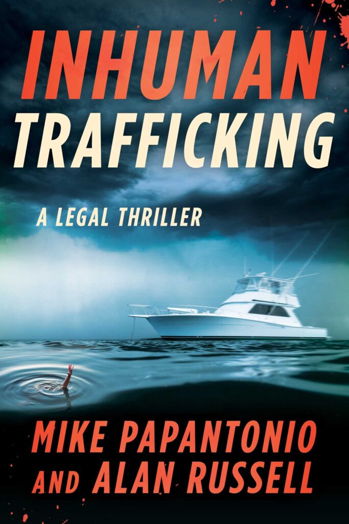 Inhuman Trafficking by Mike Papantonio