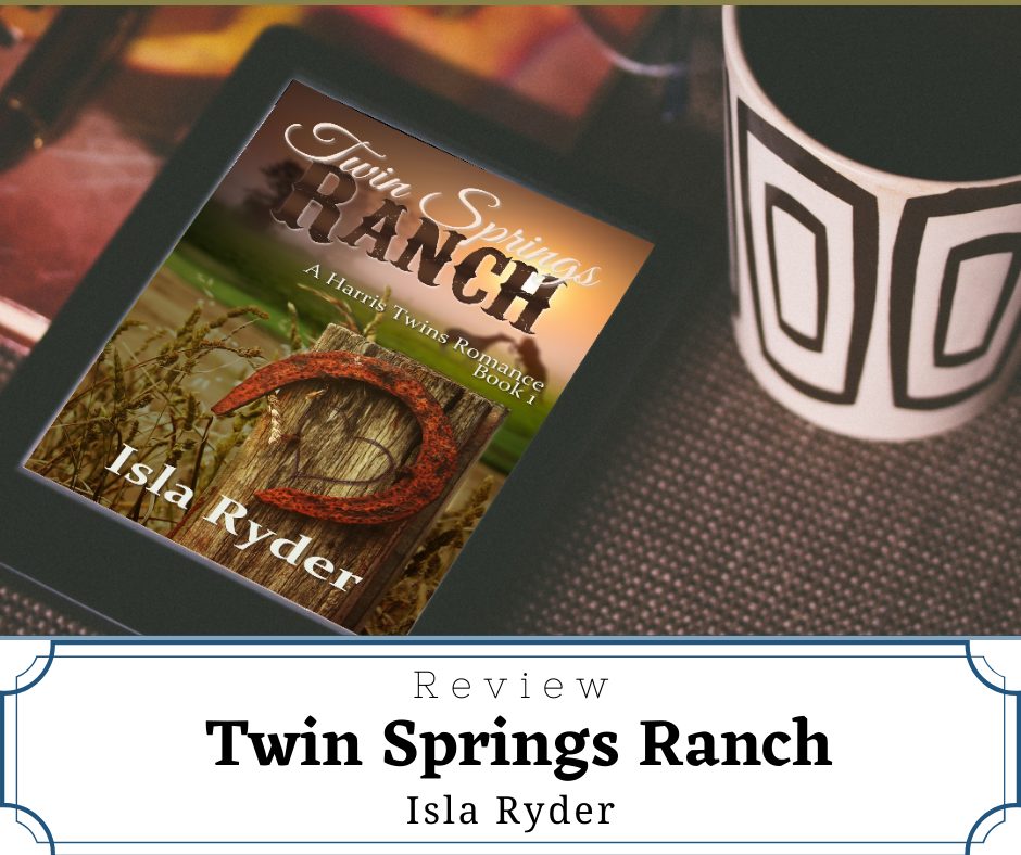 Review Twin Springs Ranch by Isla Ryder