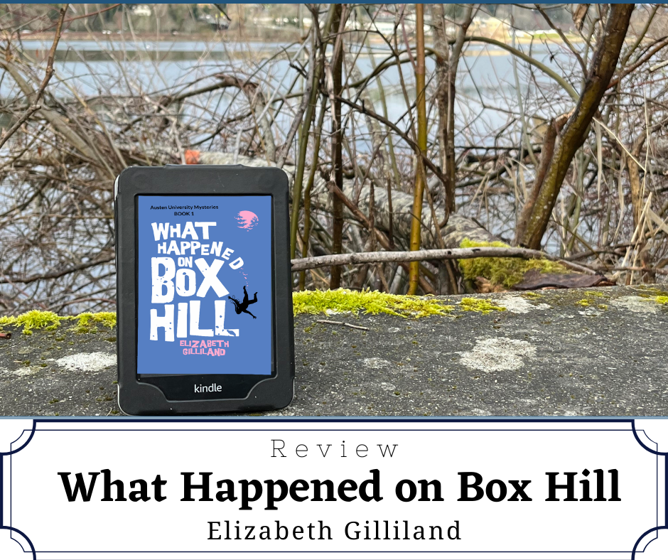 Review What Happened on Box Hill by Elizabeth Gilliland