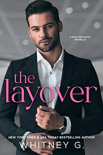 The Layover by Whitney G
