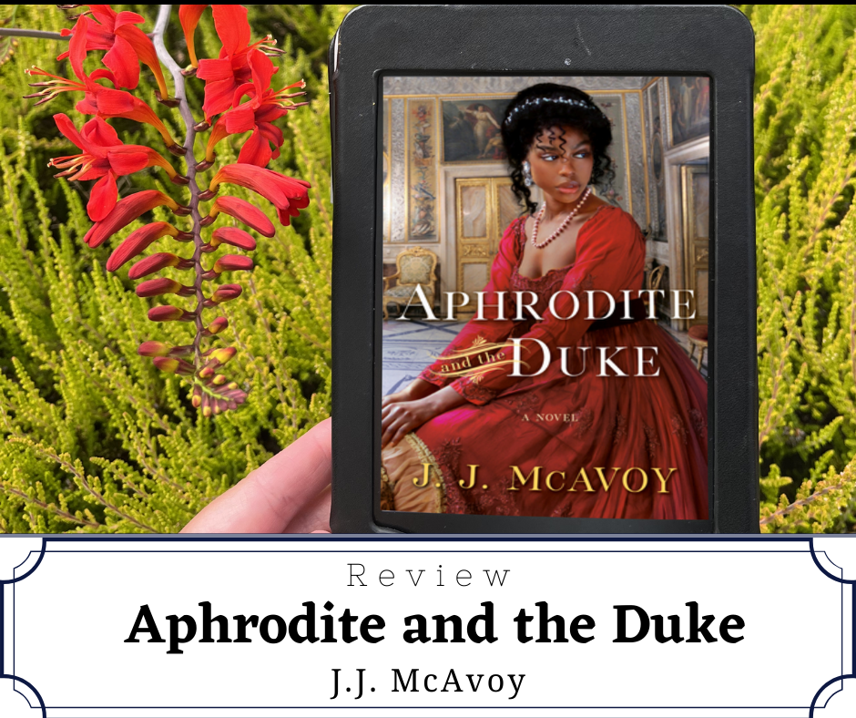 Review Aphrodite and the Duke by JJ McAvoy