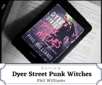 Dyer Street Punk Witches by Phil Williams