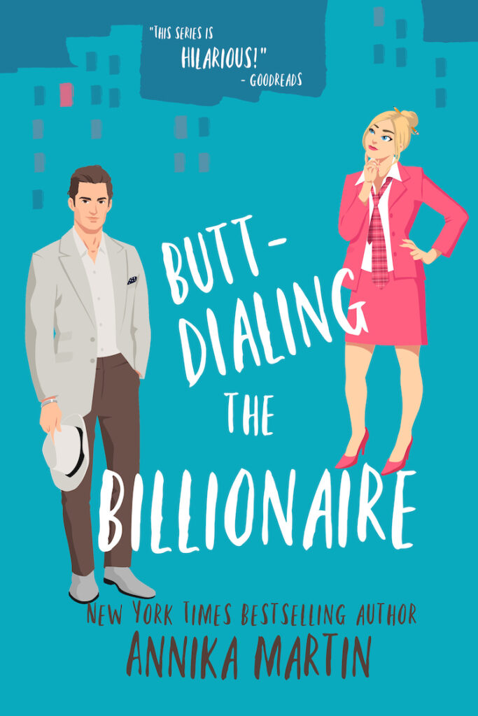 Butt Dialing the Millionaire by Annika Martin