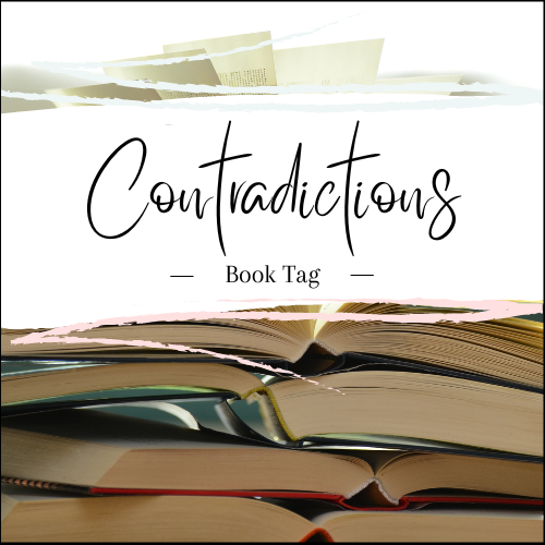 Contradictions Book Tag