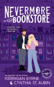 Nevermore Bookstore by Kerrigan Byrne and Cynthia St. Aubin