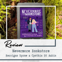 Nevermore Bookstore by Kerrigan Byrne & Cynthia St Aubin (ARC Review)