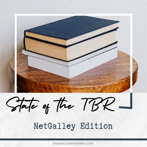 State of the TBR NetGalley Edition
