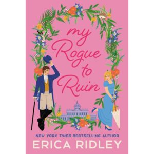 My Rogue to Ruin by Erica Ridley