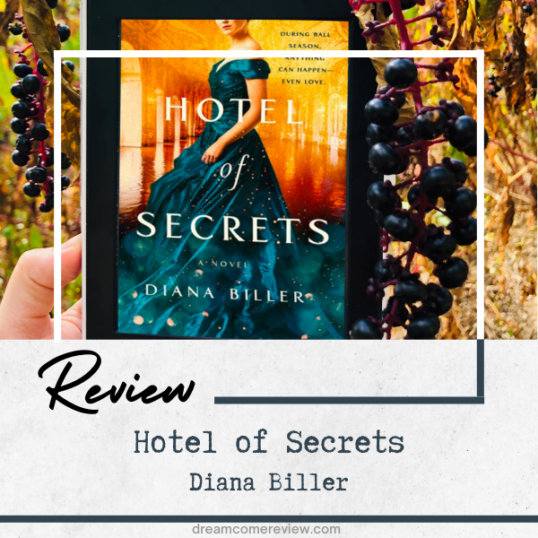 Review Hotel of Secrets by Diana Biller