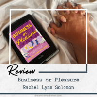 Review: Business or Pleasure by Rachel Lynn Solomon