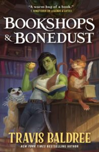 Bookshops and Bonedust by Travis Baldree